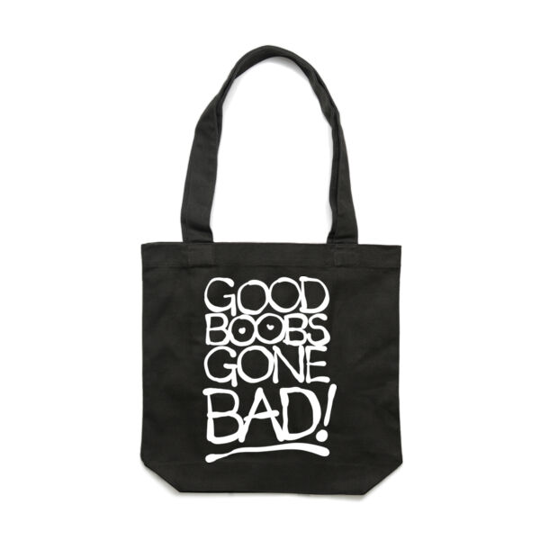 GOOD BOOBS GONE BAD <br> Cotton Canvas Tote Thumbnail