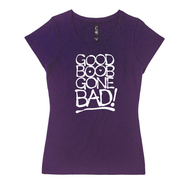 GOOD BOOB GONE BAD <br> Form Fit Scoop Neck Tee Thumbnail