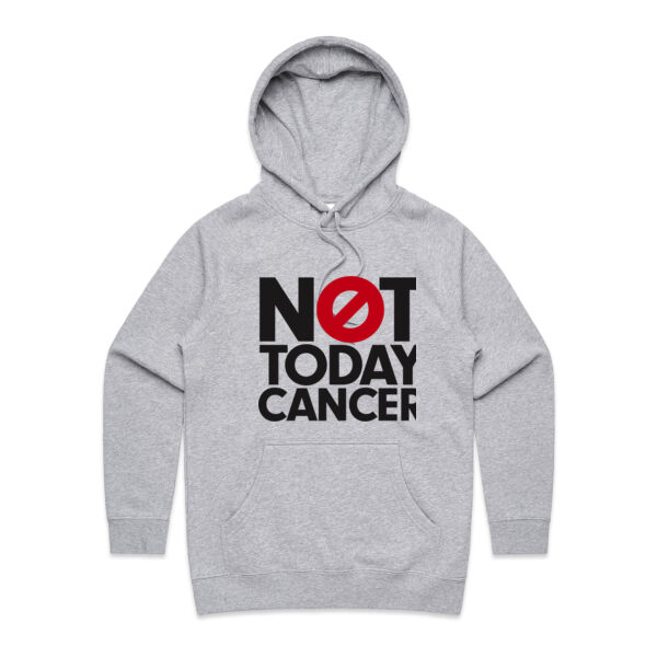 NOT TODAY, CANCER <br> Hoodie Thumbnail